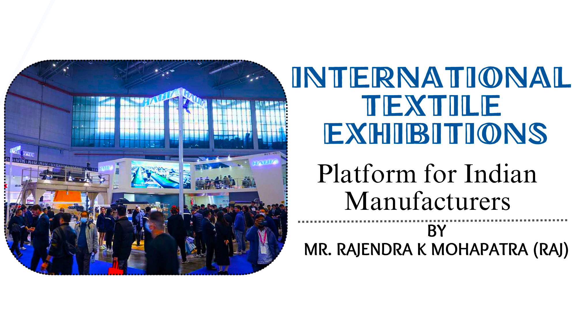 International Textile Exhibitions